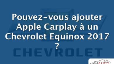 Pouvez-vous ajouter Apple Carplay à un Chevrolet Equinox 2017 ?